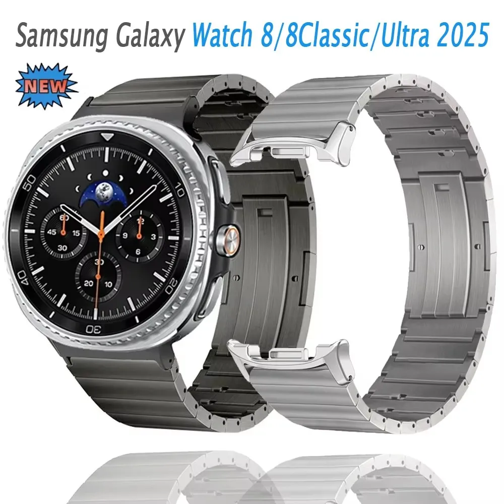 

Для Samsung Galaxy Watch8 40 мм 44 мм 8 Classic 46 мм Металлический ремешок для умных часов Galaxy Watch Ultra 2025 47 мм Роскошный титановый ремешок