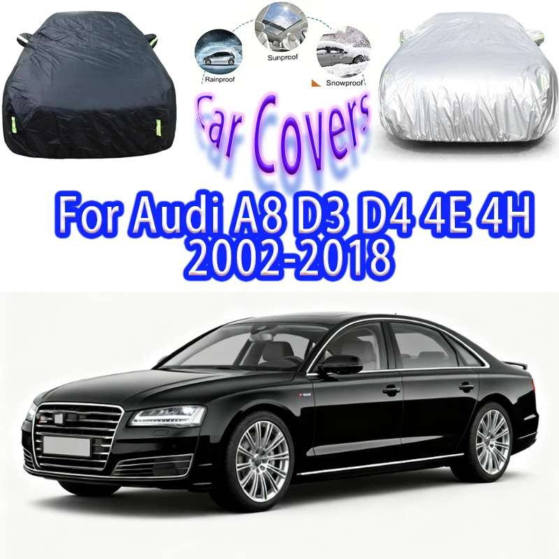 

For Audi A8 D3 D4 4E 4H 2002-2018 Outdoor Protection Full Car Covers Snow Cover Sunshade Waterproof Dustproof Car accessories