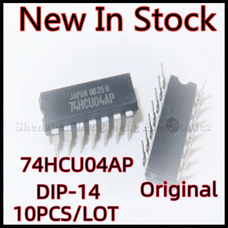 10PCS/LOT TC74HCU04AP 74HCU04AP DIP-14 Inverter IC New In Stock Original Quality 100%