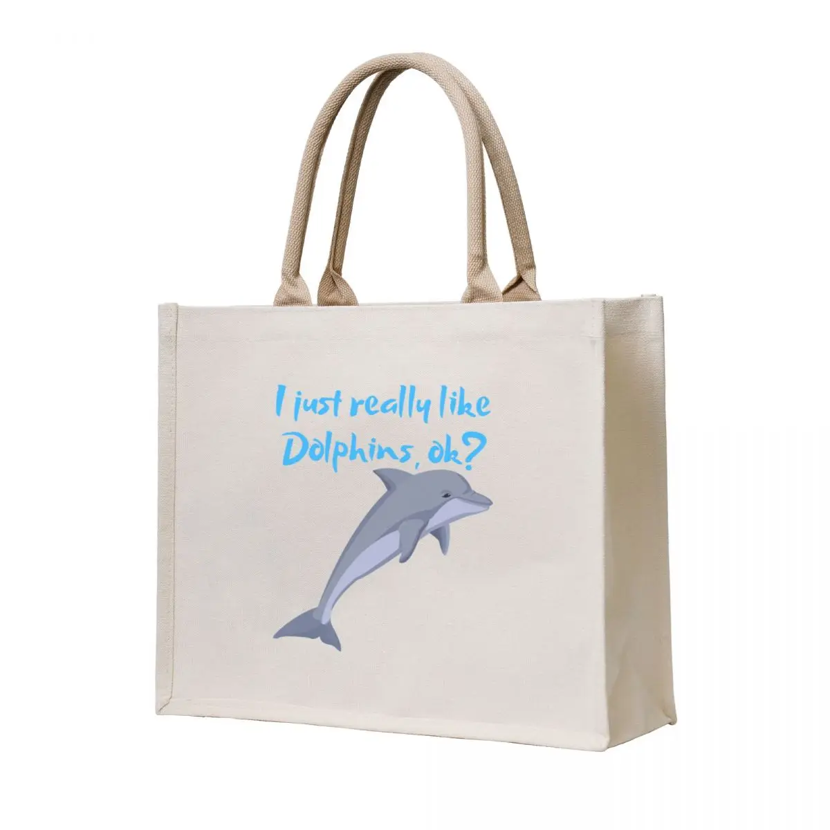 

I just really like dolphins,ok stickers Tote Bag eco pack sac pour femme Canvas bag tote bag women