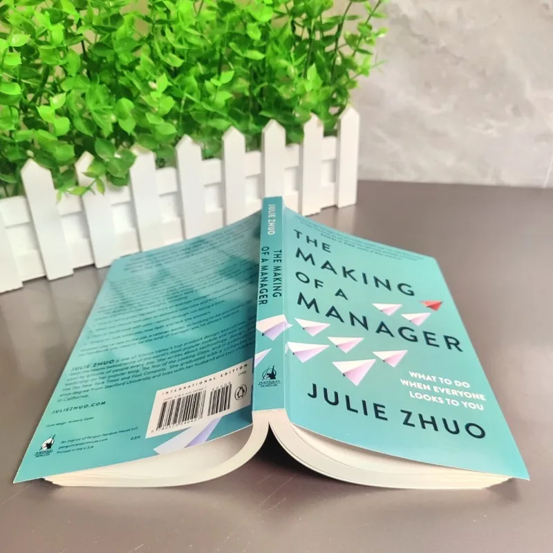 The Making of a Manager: So führen Sie mit Vertrauen und erfolgreichen Teams auf