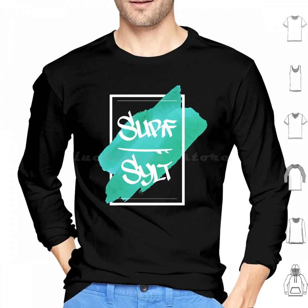 Sylt Surf Hoodies Long Sleeve Sylt Surf Island Coast Sea North Sea Water Vacation Surfing Summer Beach Water Sports