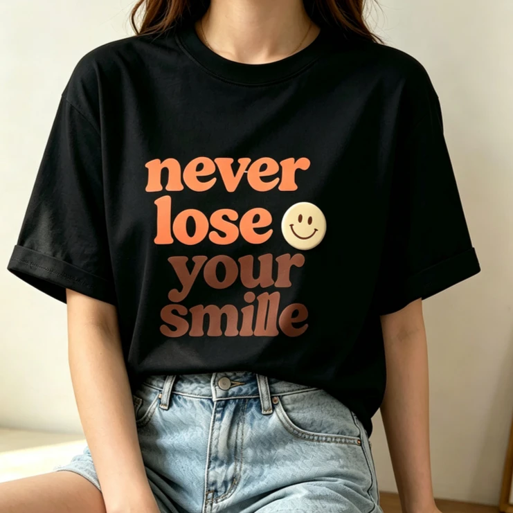 Inspirational Never Lose Your Smile Graphic Tee for Women Casual Summer Cotton Short Sleeve Loose T Shirt Positive Daily Wear