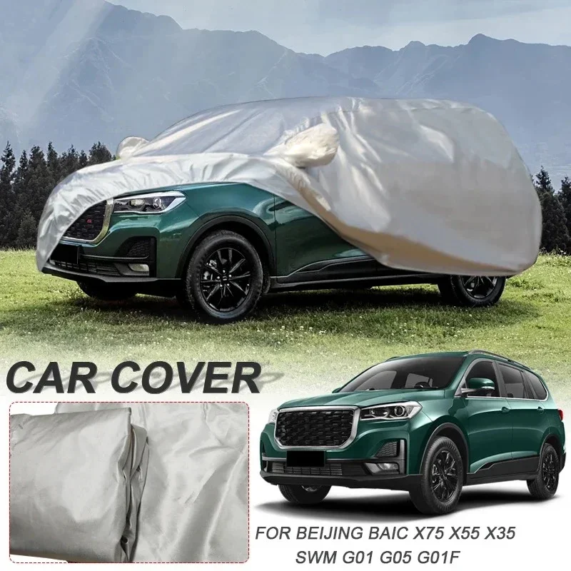 

Car Cover For BAIC X75,X55,X35,SWM G01,G05 PRO,G01F ldust-proof car protective cover,Auto Dustproof Anti-Rain Snow Waterproof