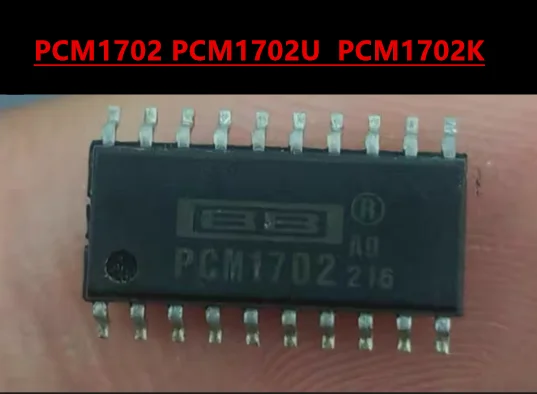 Brand new original PCM1702 PCM1702U  PCM1702K SOP-20 audio decoding chip IC