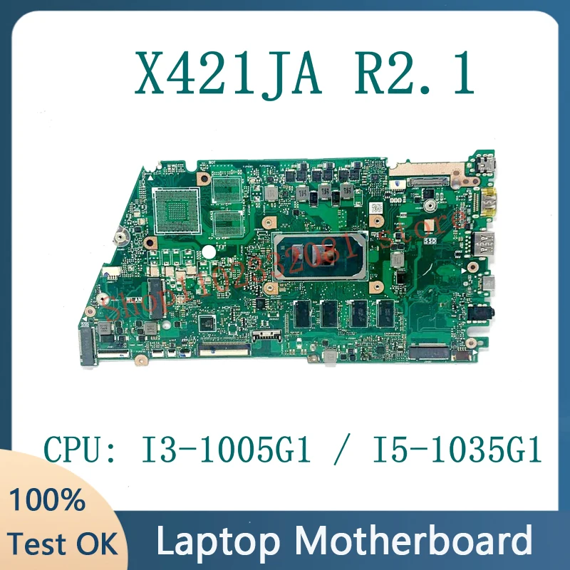 High Quality Mainboard X421JA R2.1 Laptop Motherboard For ASUS X421JA With SRGKF I3-1005G1 / SRGKG I5-1035G1 CPU 100% Fully Test