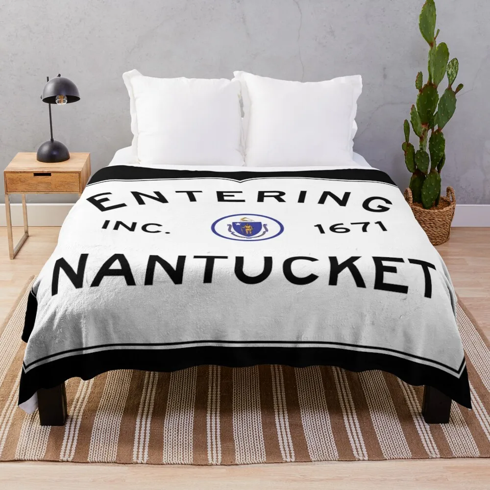 Entering Nantucket Massachusetts - Commonwealth of Massachusetts Road Sign Throw Blanket Decorative Sofa Fashion Sofas Blankets