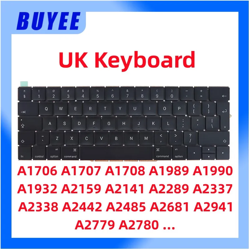 For Macbook A1706 A1707 A1708 A1989 A1990 A1932 A2159 A2141 A2289 A2337 A2338 A2442 A2485 A2681 A2941 A2779 A2780 UK Keyboard