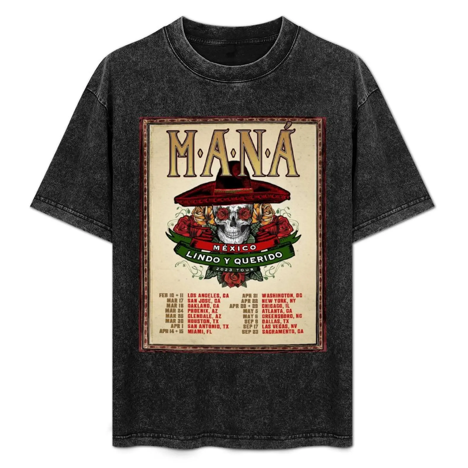 

Date of Mexico Maná dimana 2023 T-Shirt funny t shirts cotton t shirt man luxury T-Shirt