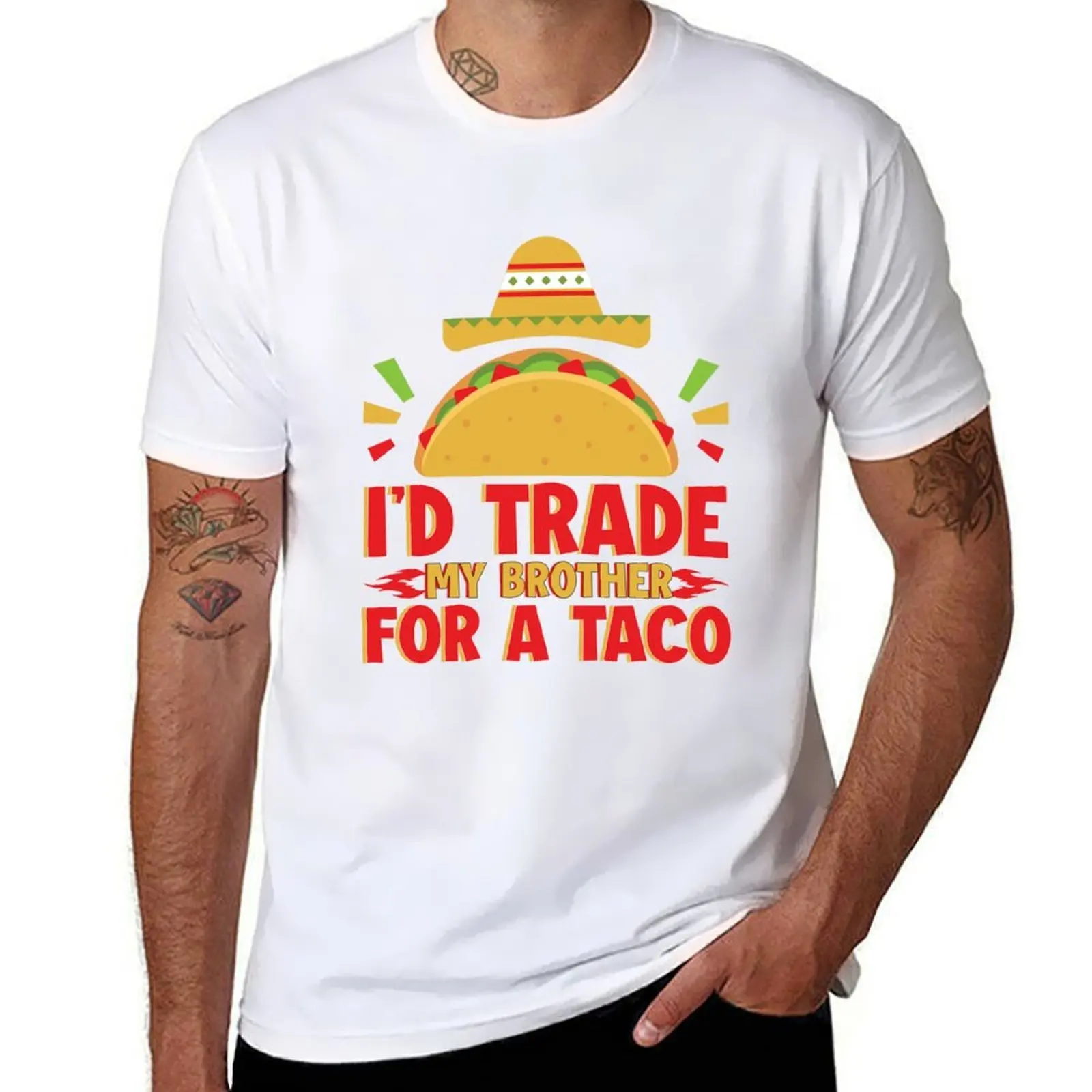

I'd Trade My Brother For Taco Funny Cinco De Mayo 2024 Taco T-Shirt t shirts for man slim fit man t shirt designer T-Shirt