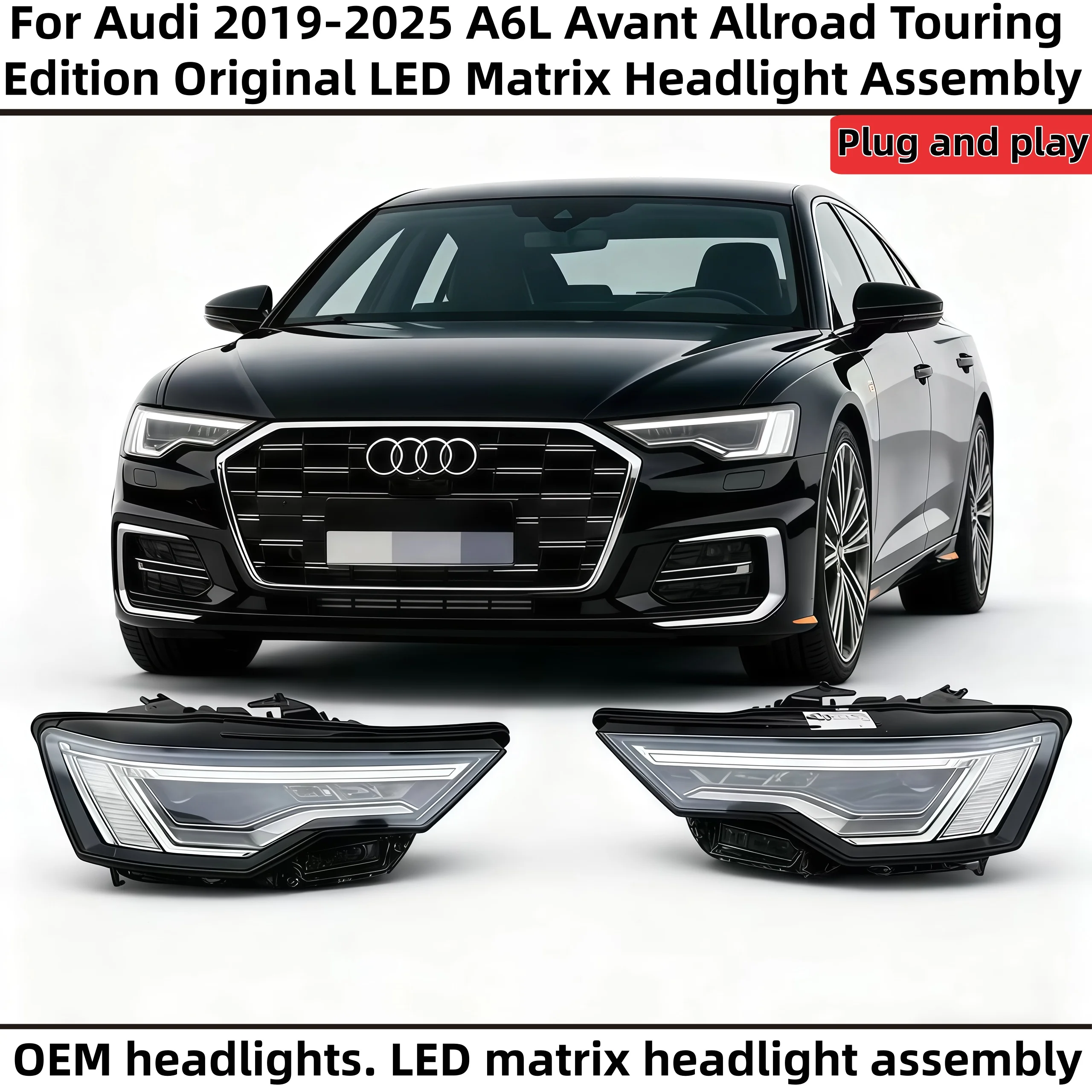 

Car Accessories For Audi 2019-2025 A6L Avant Allroad Touring Edition Original LED Matrix Headlight Assembly Plug and Play