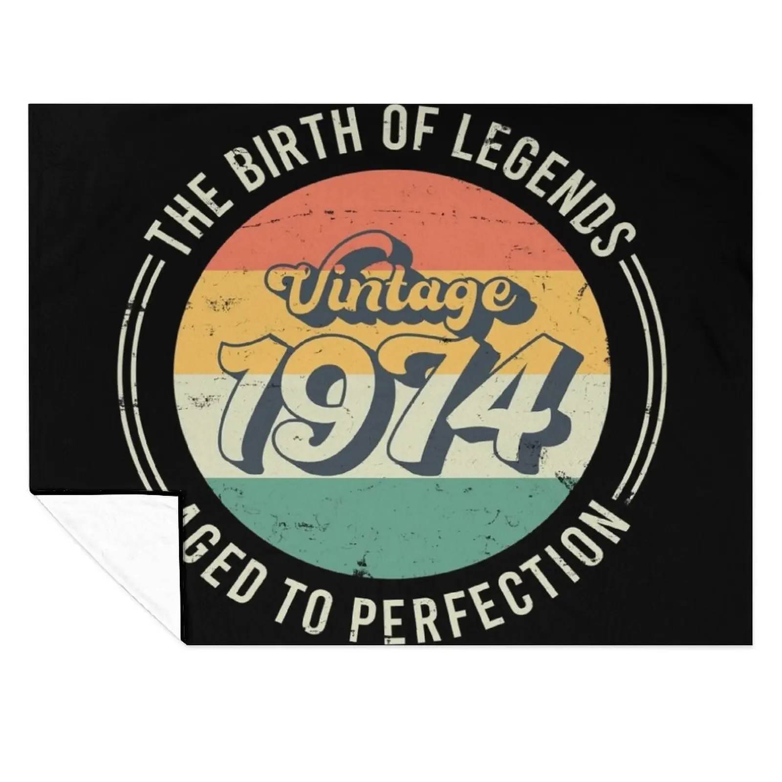 

Vintage 1974, 50th Birthday The Birth Of Legends Throw Blanket funny gift Moving Sofa Throw anime Blankets