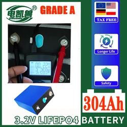 New Grade A 304Ah LiFePO4 3.2V rechargeable battery suitable for DIY 12V 24V 48V caravan marine solar energy system no tax