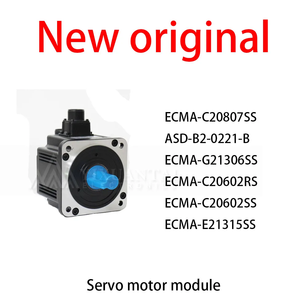 1Pcs/Lot New original ECMA-C20807SS ASD-B2-0221-B ECMA-G21306SS ECMA-C20602RS ECMA-C20602SS ECMA-E21315SS Servo motor module