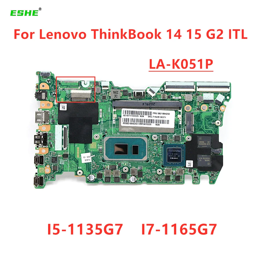 

LA-K051P For Lenovo ThinkBook 14 15 G2 ITL Laptop Motherboard I5-1135G7 I7-1165G7 CPU 8G RAM MX450 GPU 5B21B84366 5B21B84290