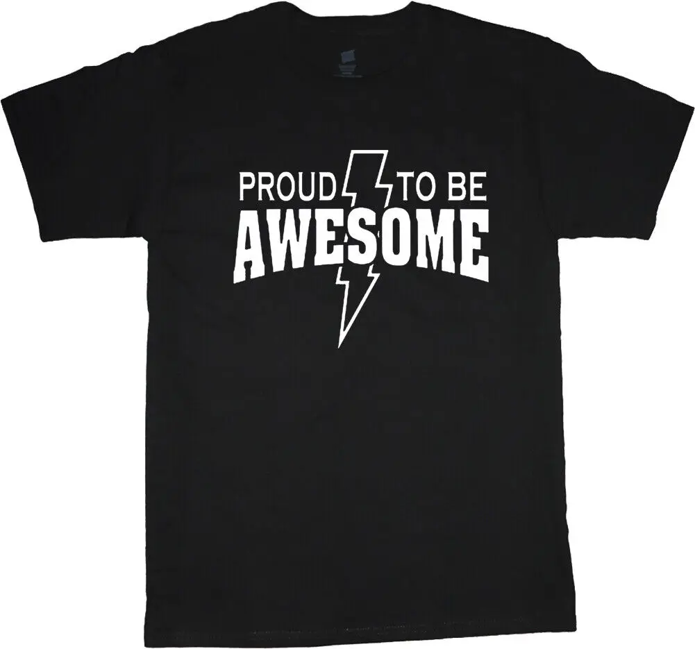 

Funny Saying Mens T-shirt Proud to be Awesome Mens Graphic Tees