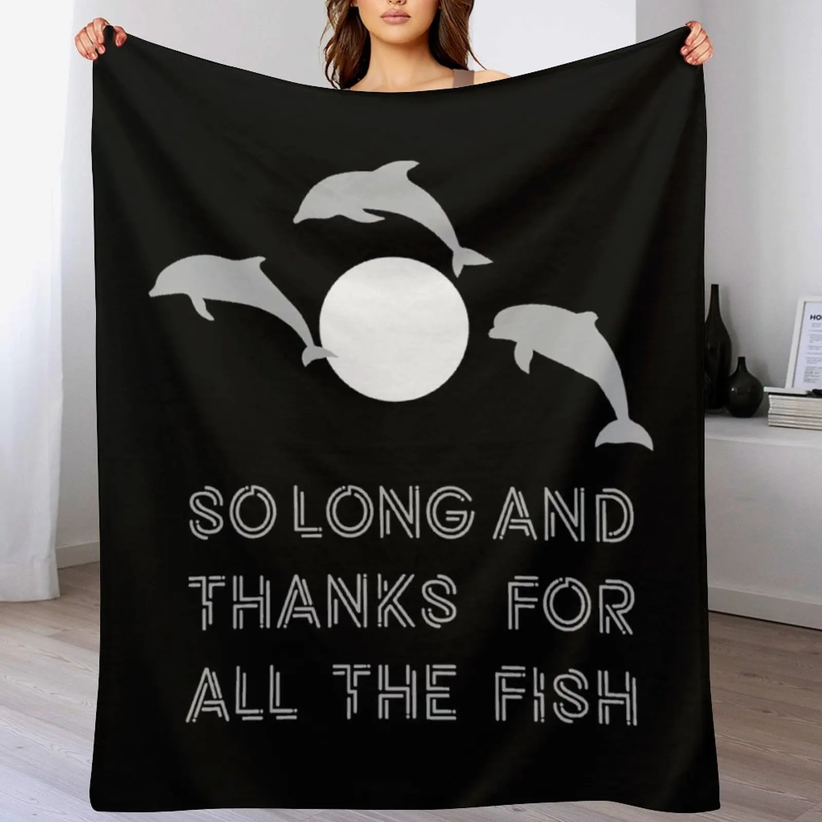 

So Long And Thanks For All The Fish Throw Blanket Bed Fashionable wednesday For Sofa Thin Soft Blankets