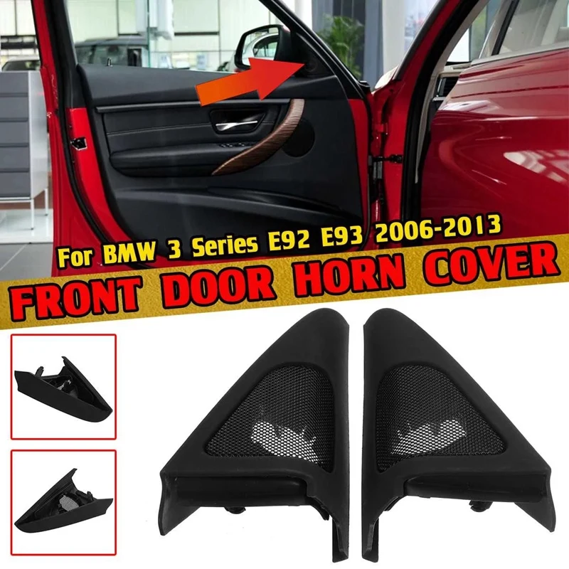 

New-Car Front Door Speaker Audio Cover Horn Tweeter Loudspeaker Protective Cover Trim For-BMW 3 Series E92 E93 2006-2013