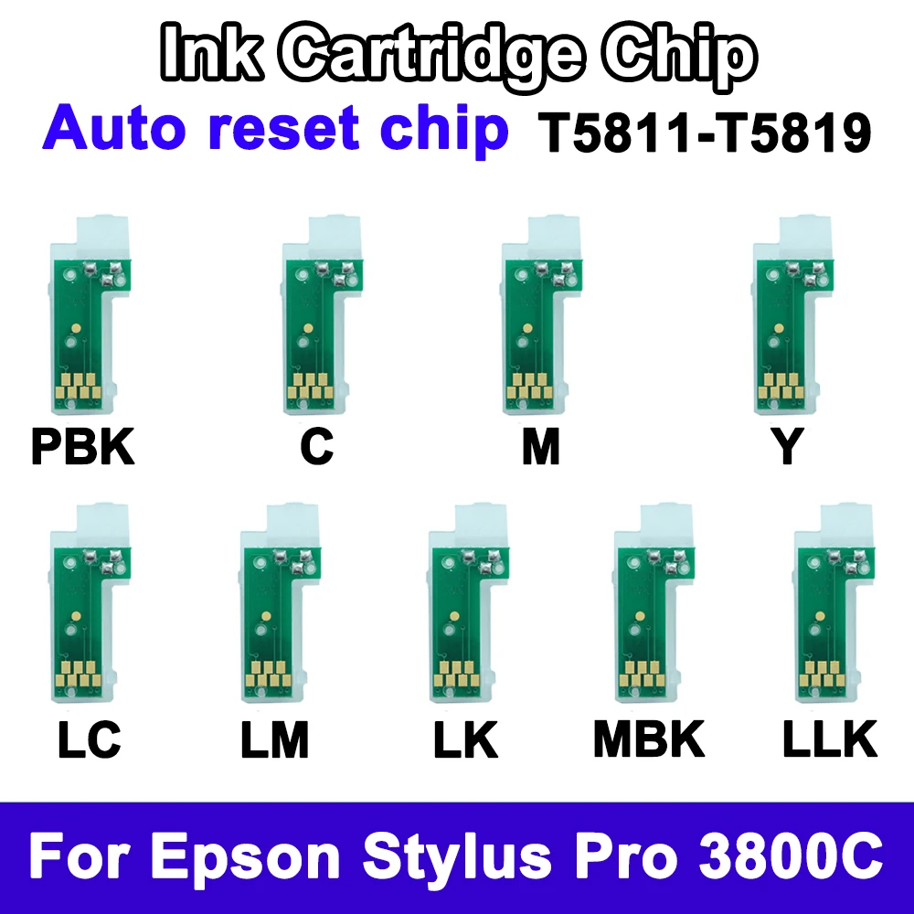 

T5811-T5819 9 Colors Ink Cartridge Chips For Epson Stylus Pro 3800C Permanent Chip ARC auto reset chip