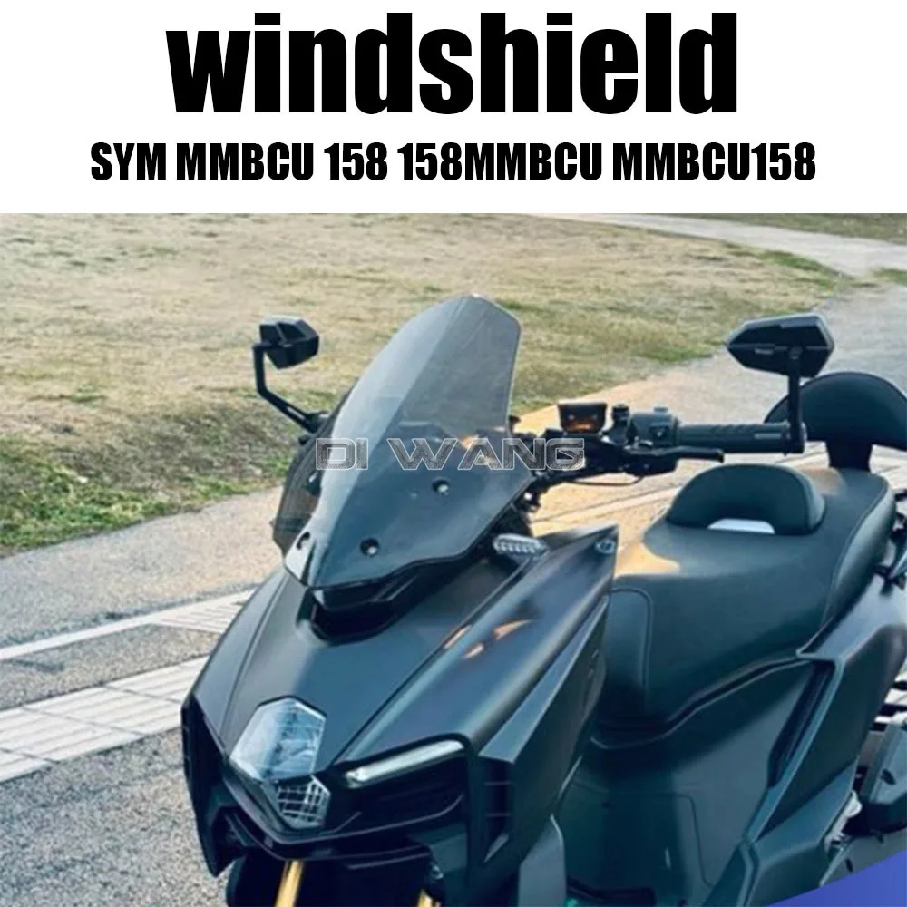 For SYM MMBCU 158 158MMBCU MMBCU158 Windshield Windscreen Wind Shield Screen Deflector Spoiler Protector