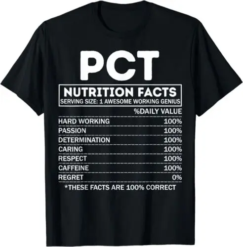 

NEW Funny PCT Nutrition Facts Patient Care Technician Assistant T-Shirt S-3XL