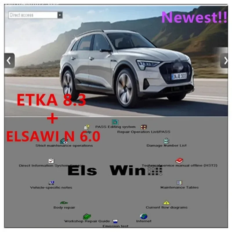 2024 hot sell ELSAWIN 6.0 with E T/ K 8 .3 Newest for A-udi for V-W Auto Repair Software Group Vehicles Electronic Parts Catalog