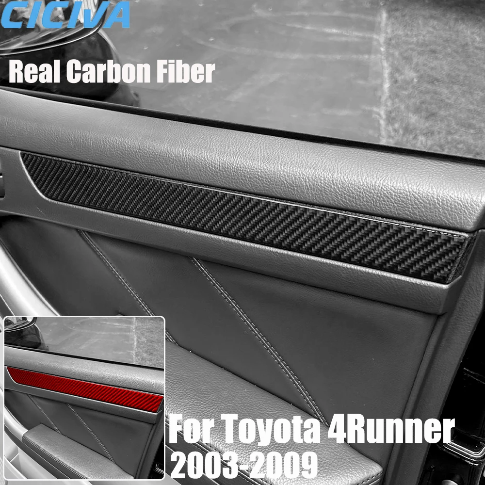 

Real Carbon Fiber Car Accessories Door Panel Trim Cover Soft Sticker For Toyota 4Runner 2003 2004 2005 2006 2007 2008 2009