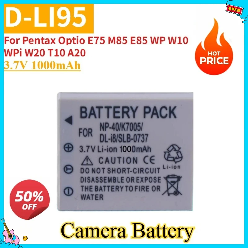 

New replacement Camera Battery D-LI95 3.7V 1000mAh For Pentax Optio E75 M85 E85 WP W10 WPi W20 T10 A20 High Quality Batteries