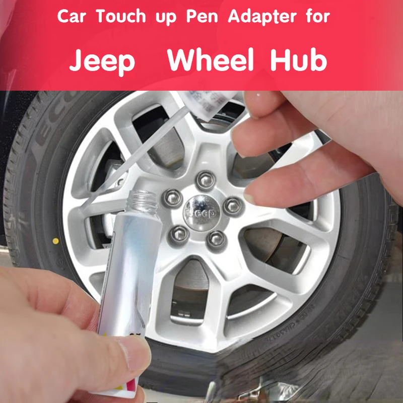 Car Touch up Pen Adapter for Jeep Free Light Wheel Hub Paint Owner Renegade Wheel Hub Modification repair  car scratch repair