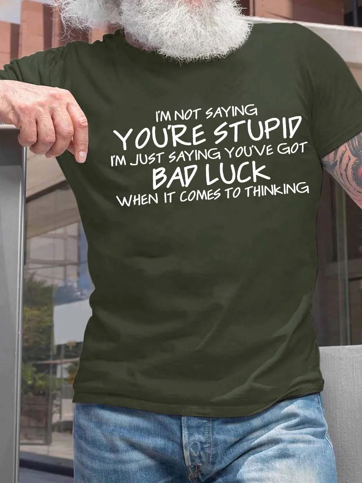 You’re Got Bad Luck When It Comes To Thinking Casual Regular Fit Cotton T-Shirt