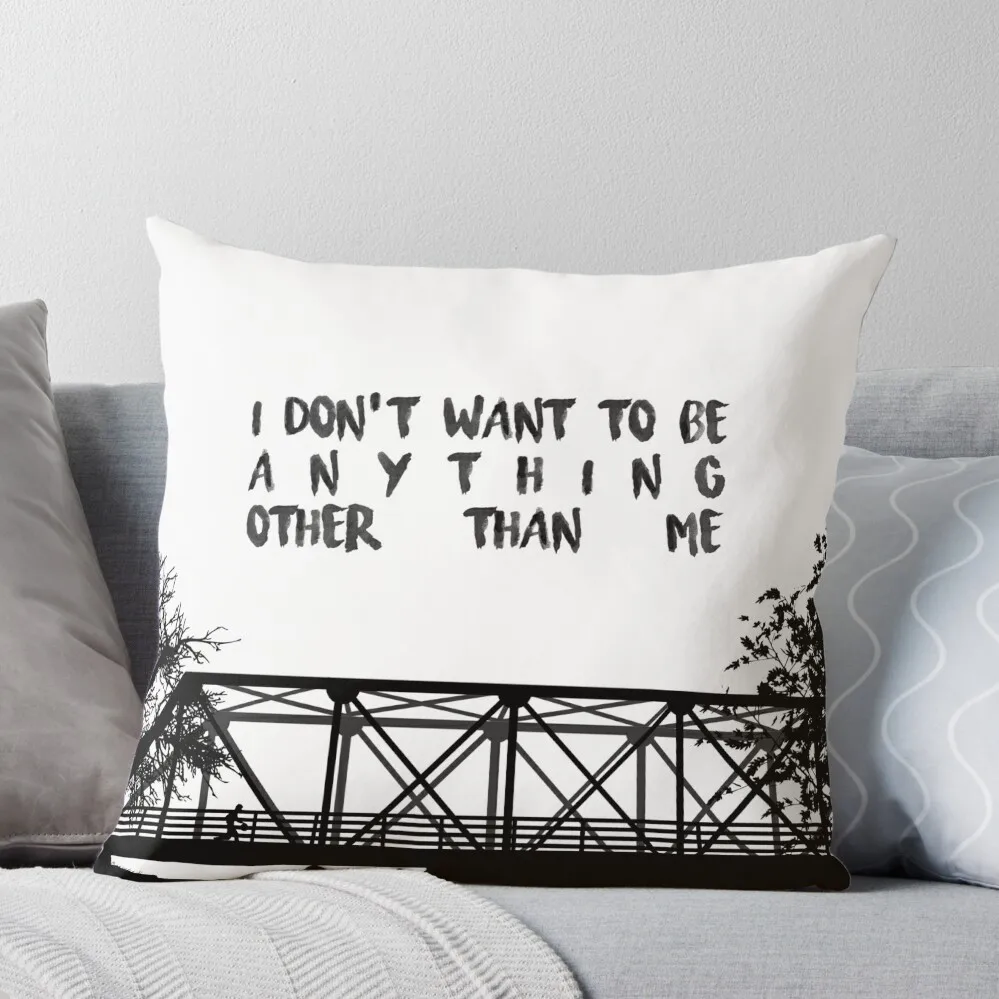 

I Don't Want To Be - ONE TREE HILL Throw Pillow Sofa Cushions Cover pillowcases for sofa cushions