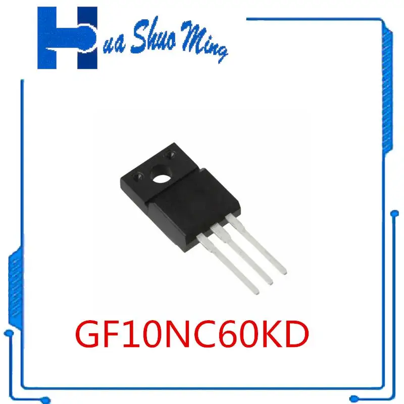 

10PCS/LOT GF10NC60KD STGF10NC60KD GF10NC60 10NC60 STGF10NC60 TO-220F