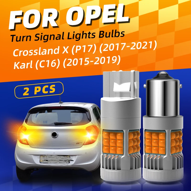 

2×LED Turn Signal Lights Bulbs Rear Blinker Direction Indicator Amber For Opel Crossland X P17 Karl C16 2016 2017 2018 2019 2020