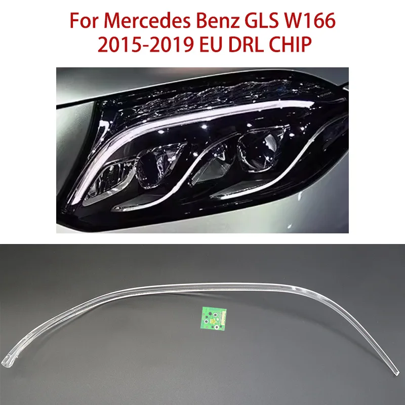 

Chip Light Guide Strip White Light Suitable For Mercedes Benz GLS W166 2015-2019 Angel Eye Car DRL CHIP European Ballast Module