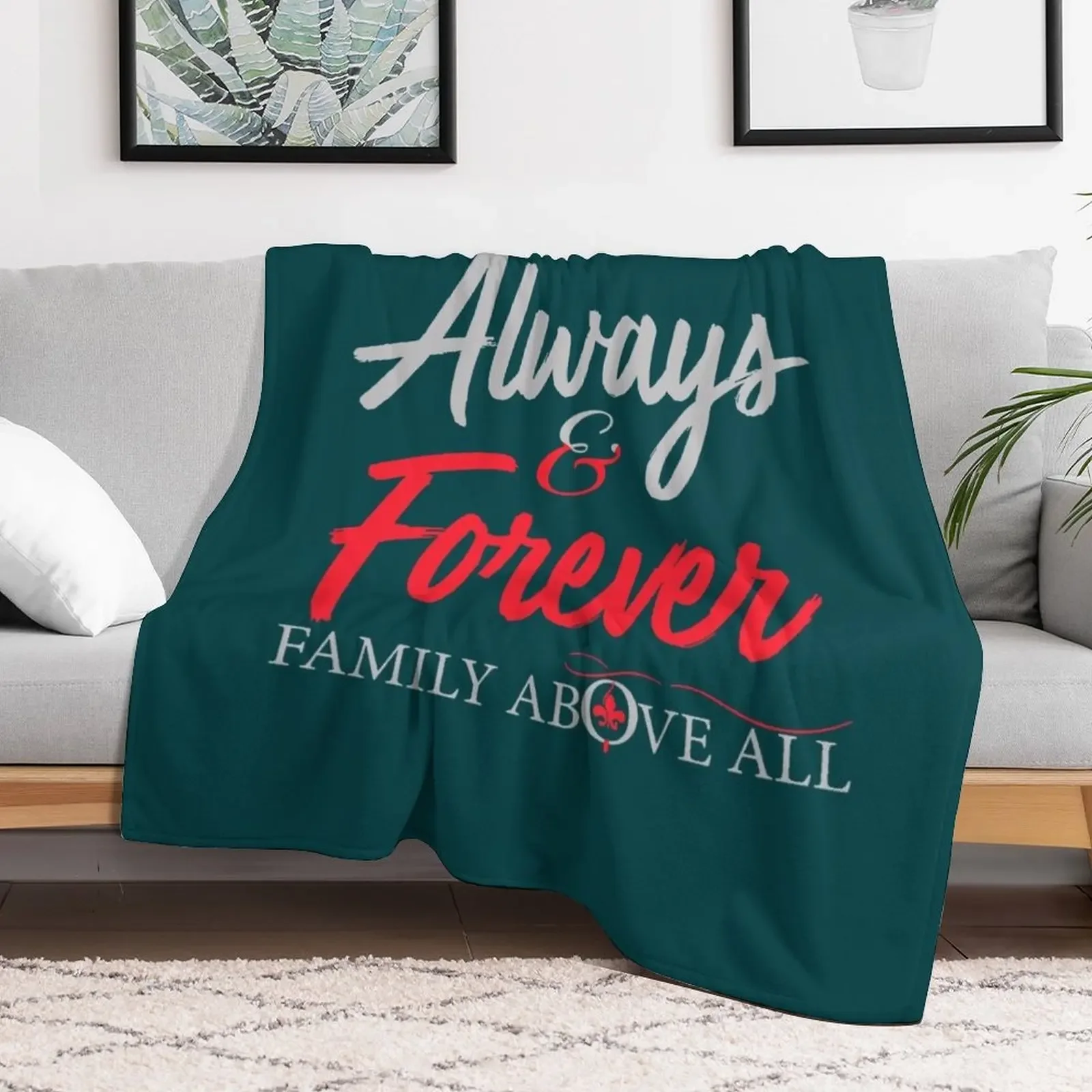 Always and Forever Family Above All Throw Blanket Multi-Purpose decorative Hairys Blankets