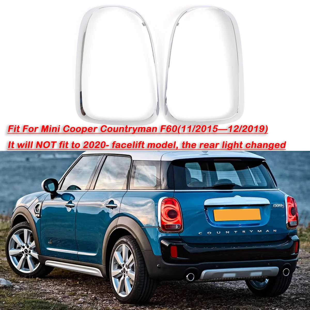 

Chrome Silver Rear Tail Light Trim Lamp Hood Surround Cover For Mini Cooper Countryman F60 2015-2019 63217385427,51712414989