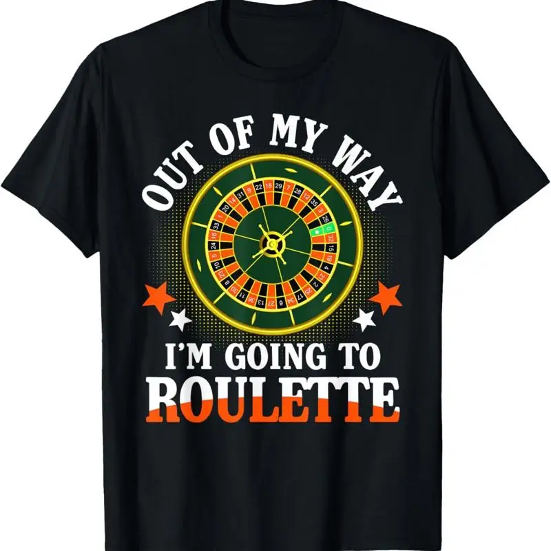 

Футболка Out Of My Way I'M Going To Roulette