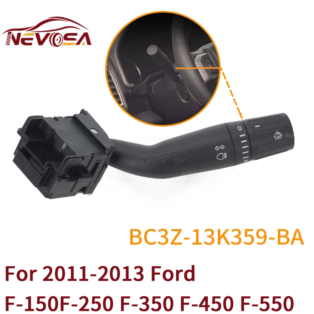 NEVOSA Multi Function Turn Signal Wiper Windshield Switch For Ford F350 F150 F250 2011-2013 BC3Z13K359BA SW6874