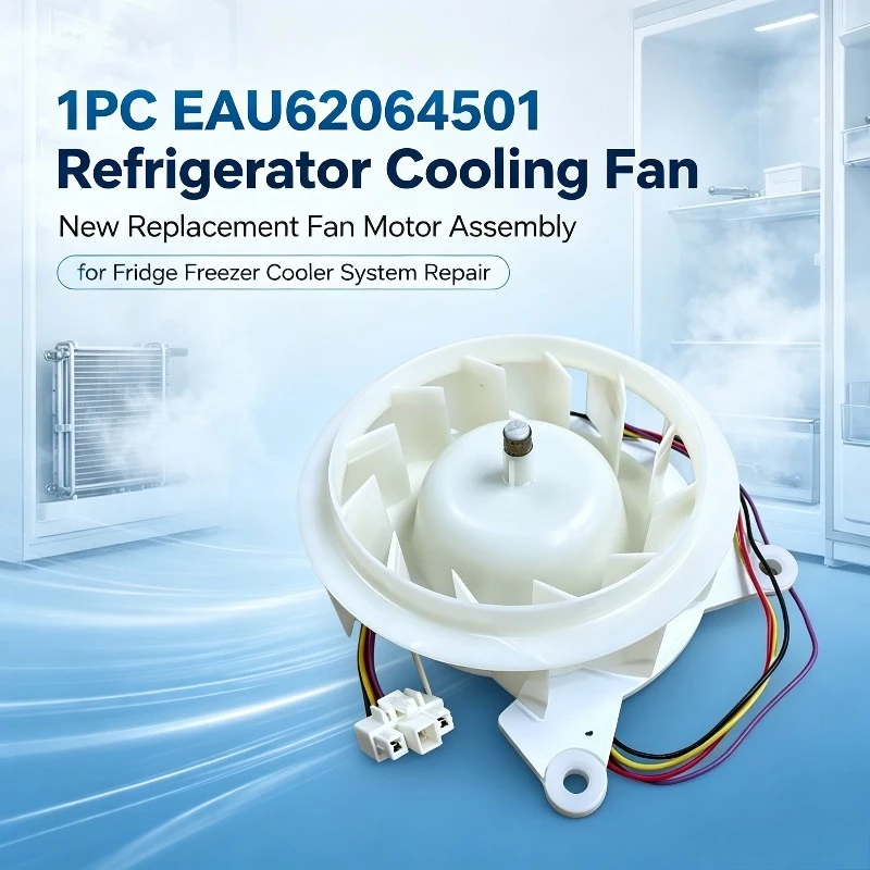 1PC EAU62064501 Refrigerator Cooling Fan, New Replacement Fan Motor Assembly for Fridge Freezer Cooler System Repair
