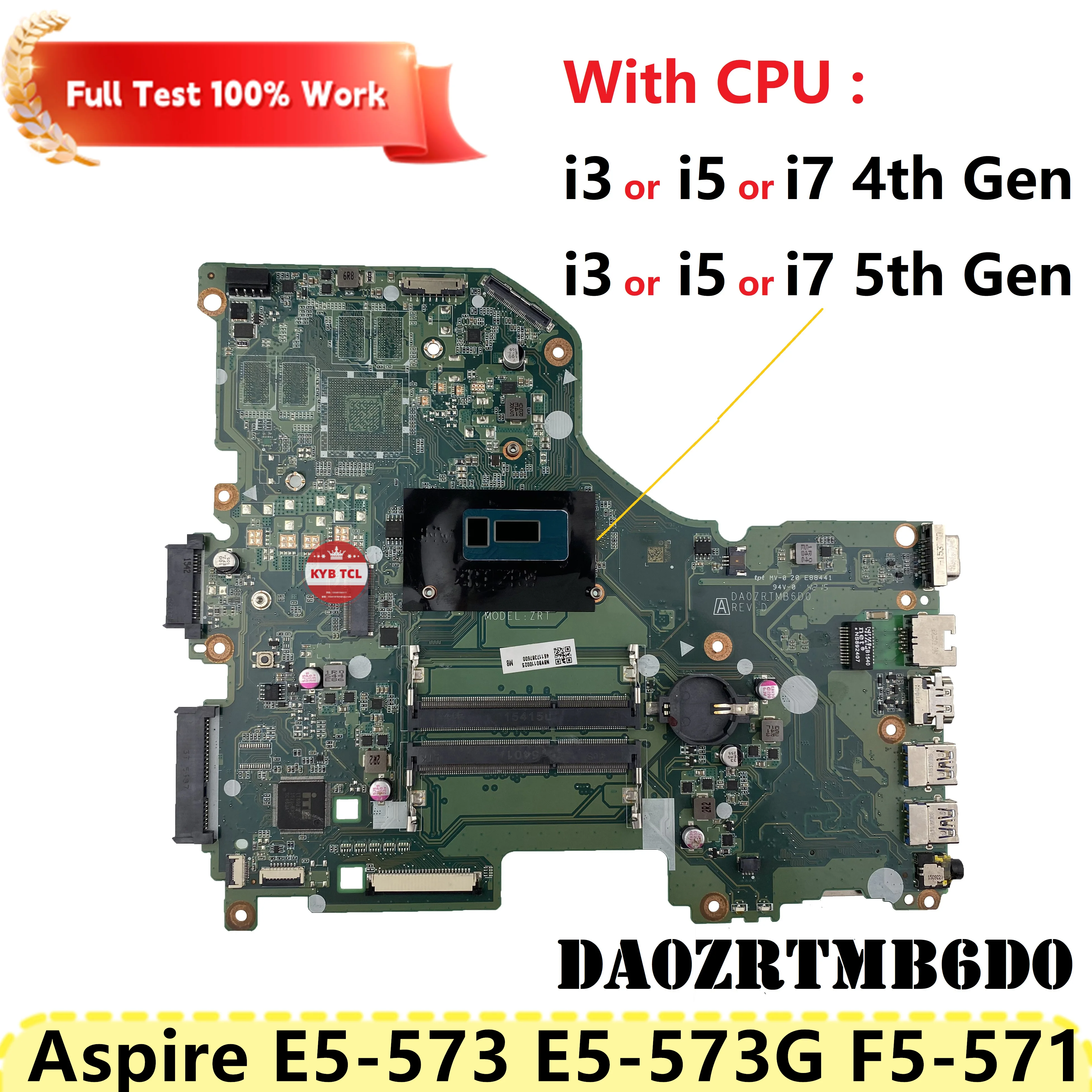 

For Acer Aspire E5-573 E5-573G F5-571 F5-571T Laptop Motherboard DA0ZRTMB6D0 Mainboard With I3 I5 I7 4th 5th Gen CPU Notebook