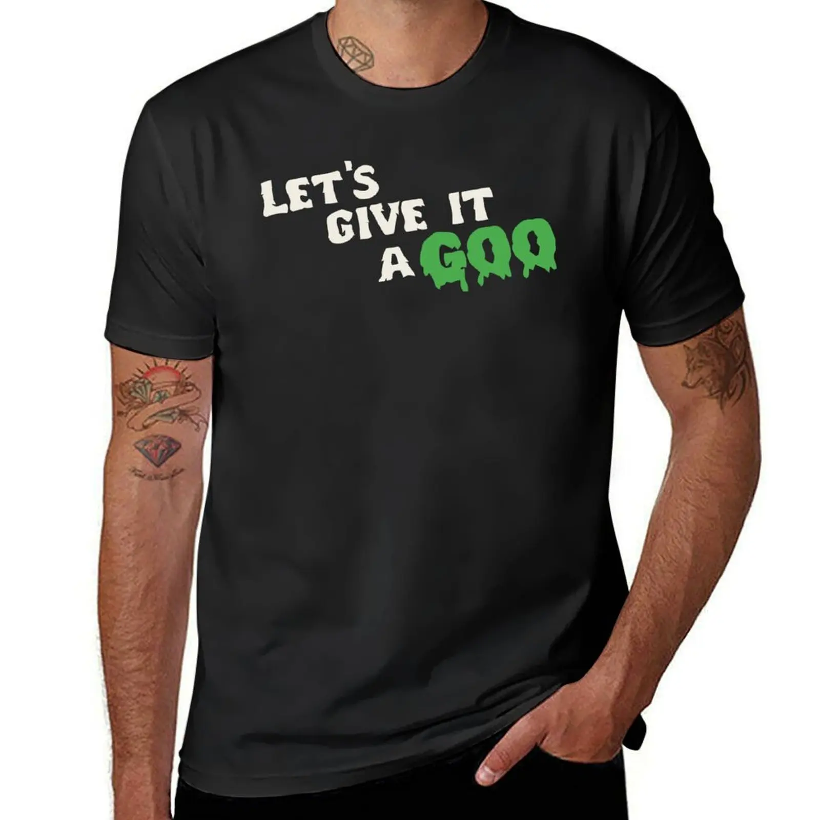 That Chapter Merch Lets Give It A Goo T-Shirt boys whites summer clothes blacks mens t shirt graphic