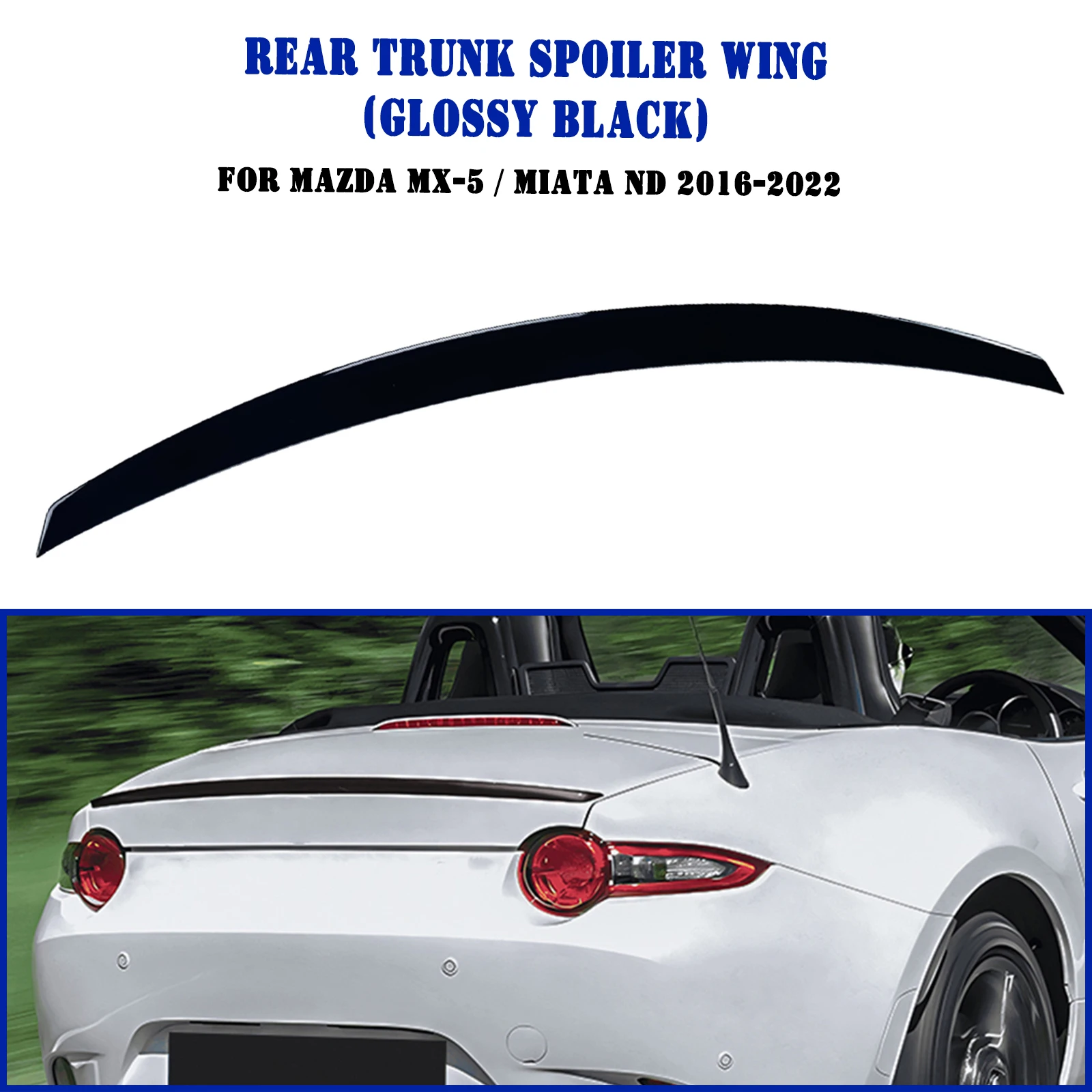 Car Rear Wing Trunk Lid Spoiler Tail Splitter Lip For Mazda MX-5 Miata ND 2016 2017 2018 2019 2020 2021 2022