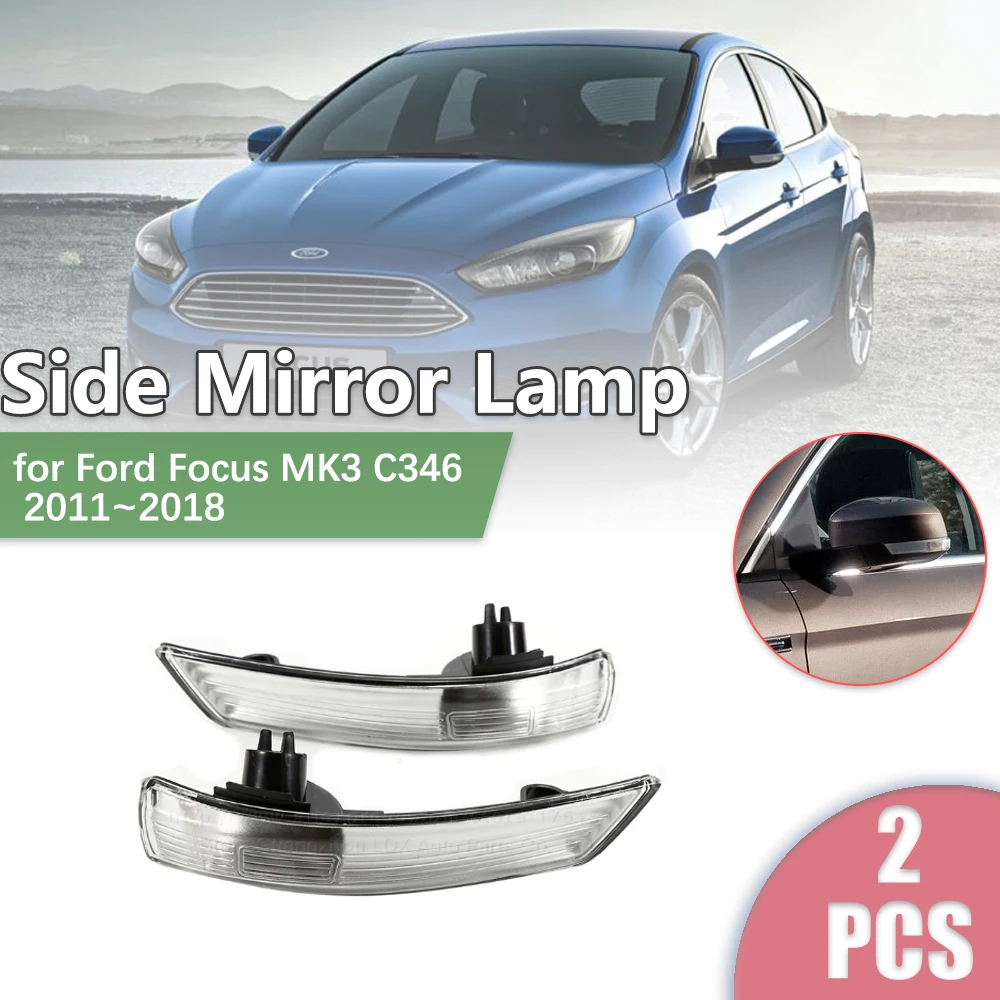 

Автомобильное боковое зеркало заднего вида со светодиодной подсветкой для Ford Focus MK3 C346 2011 ~ 2018, 2012 2013, 2014, индикаторная лампа указателя поворота, аксессуары