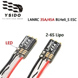LANRC 35A/45A BLHeli_S ESC Brushless Electronic Governor 2-6S Lipo with LED Light Support DSHOT125/300/600 for Crossing Drones