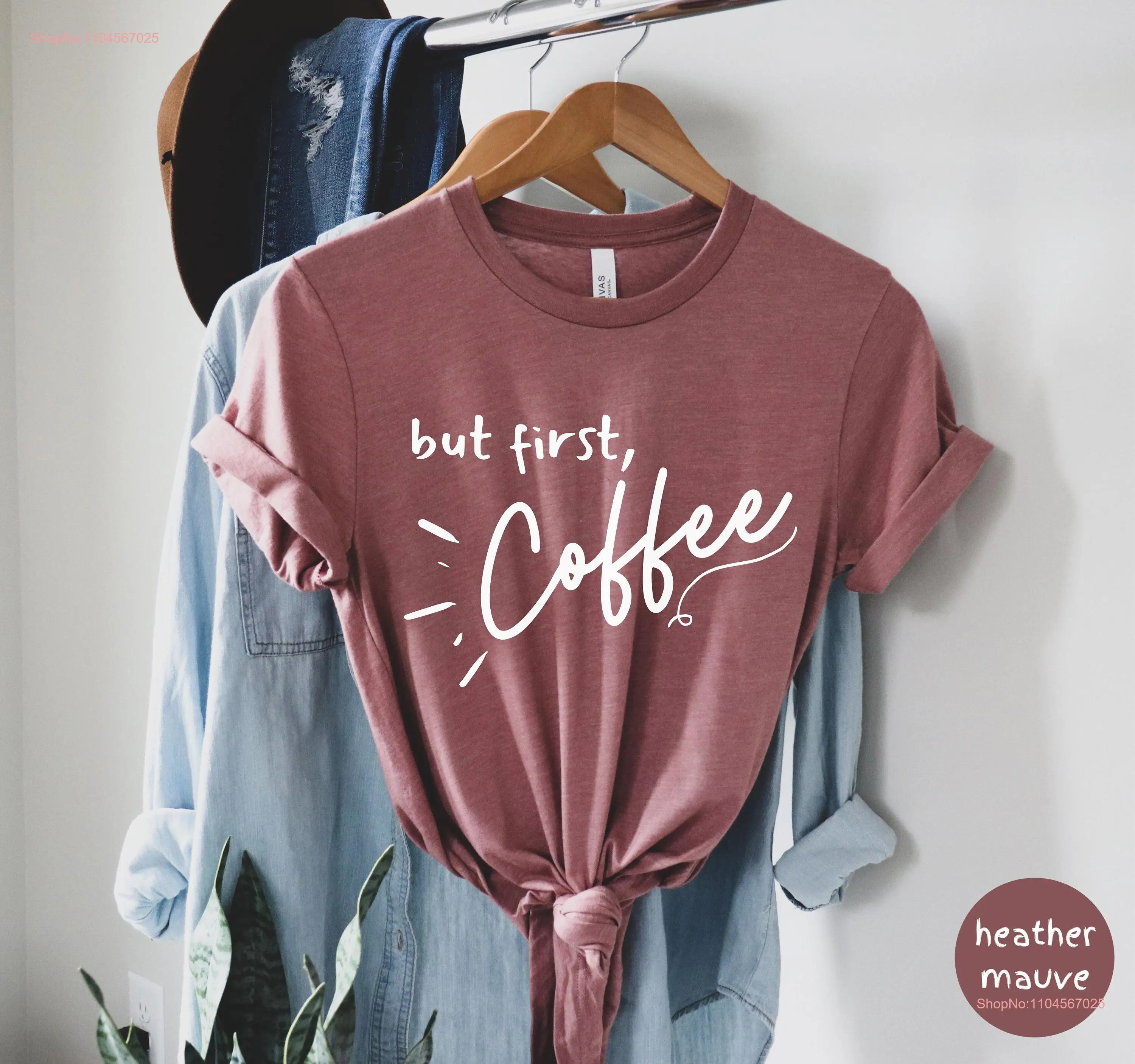 But First Coffee T Shirt Lovers Funny Before Talkie for Friend  long or short sleeves