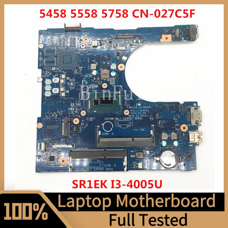 CN-027C5F 027C5F 27C5F For Dell 3458 3558 5458 5558 5758 Laptop Motherboard AAL10 LA-B843P With SR1EK I3-4005U CPU 100%Tested OK