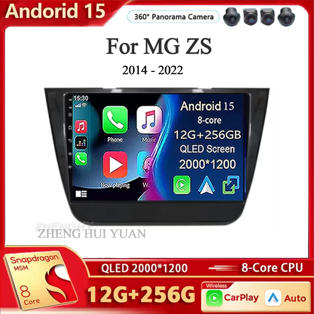

Android 15 Carplay для MG ZS 2014-2022 Автомобильный радиоприемник Мультимедийный видеоплеер Стерео BT WIFI 4G + WIFI GPS-навигация DVD головное устройство