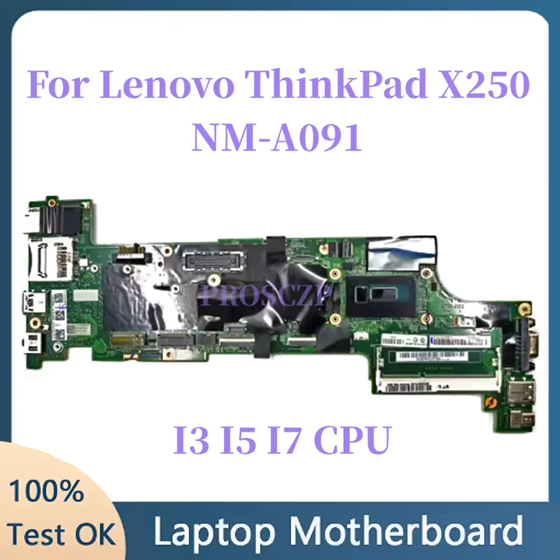 

NM-A091 For Lenovo Thinkpad X250 X240 Laptop Motherboard Mainboard CPU I3 I5 I7 4th Or 5th Gen CPU Motherboard DDR3 Big Sale