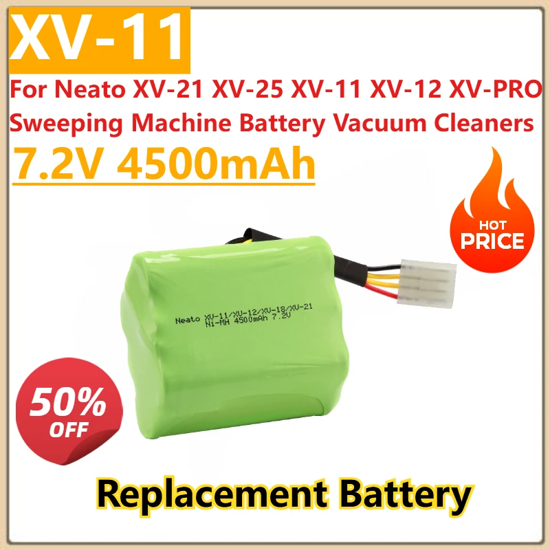 

New 4500mAh 7.2V Ni-MH Replacement Battery for Neato XV-12 XV-21 XV-25 XV-11 XV-PRO Sweeping Machine Battery Vacuum Cleaners