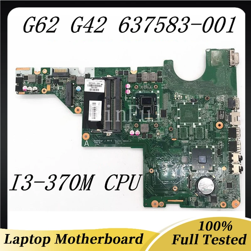 

637583-001 637583-501 637583-601 Mainboard For Pavilion G62 G42 Laptop Motherboard DAAX1JMB8C0 With I3-370M CPU 100% Full Tested